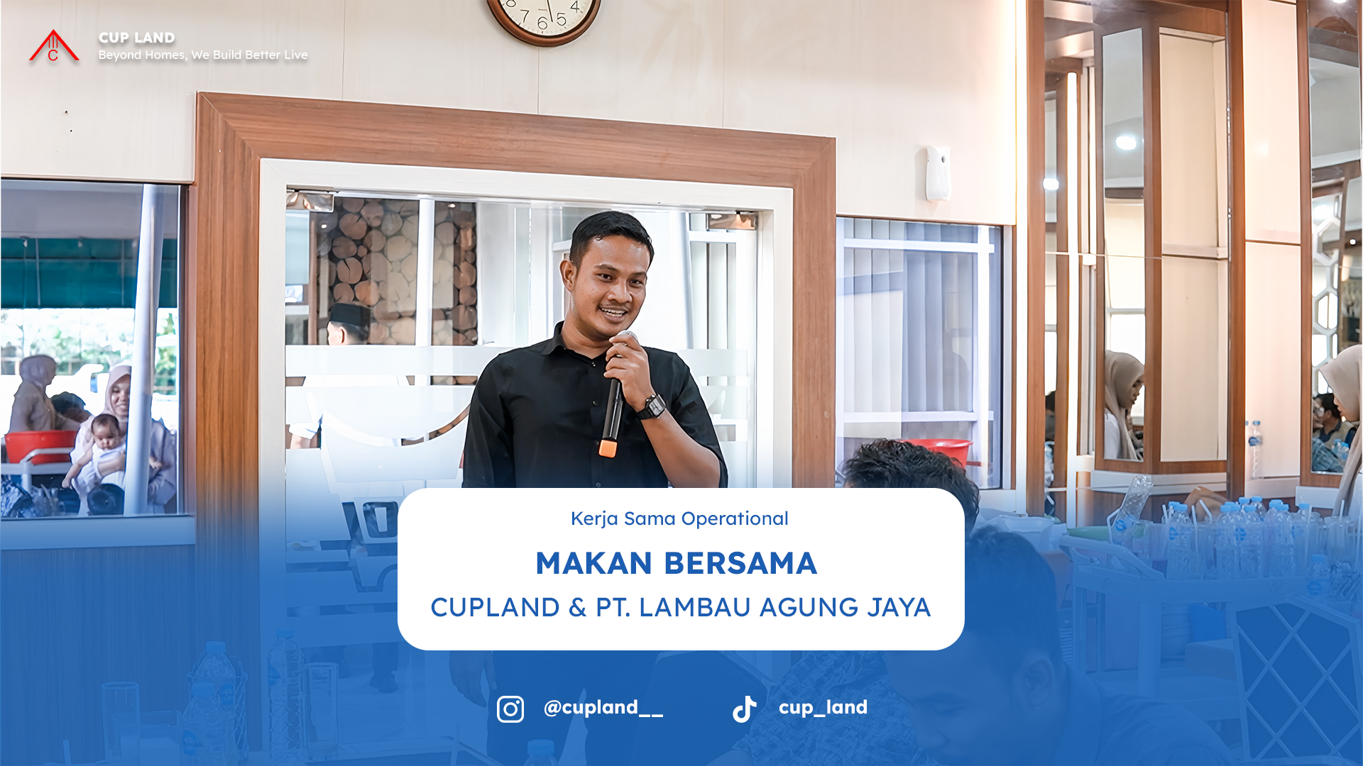 Cup Land dan PT Lambau Agung Jaya Pererat Kerja Sama Lewat Momen Makan Bersama